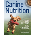 Canine Nutrition: Food Feeding and Function