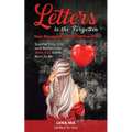Letters to the Forgotten Your Struggles Do Not Define You: Soothe Your Soul & Rediscover Who You Were Born To Be