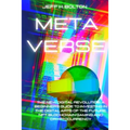 Metaverse: The New Digital Revolution. A Beginner's Guide to Investing in the Digital Arts of the Future, Nft, Blockchain Gaming and Cryptocurrency