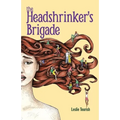 The Headshrinker's Brigade