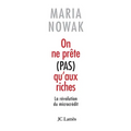 On ne prête pas qu'aux riches