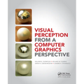 Visual Perception from a Computer Graphics Perspective