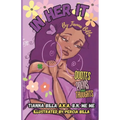 B.N. Me Me: In Her It