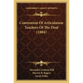 Convention Of Articulation Teachers Of The Deaf (1884)