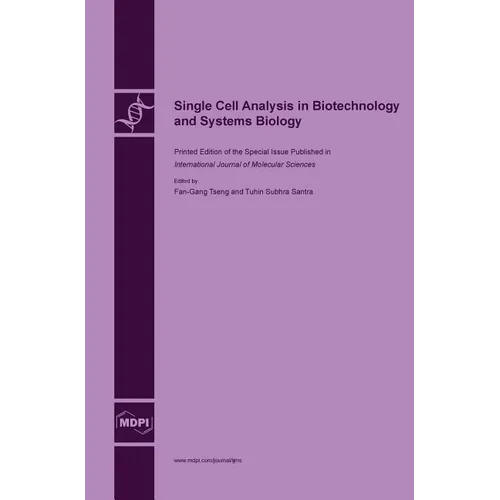 Single Cell Analysis in Biotechnology and Systems Biology