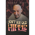 Just An Old Hippie