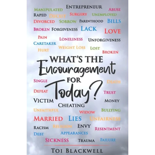 What's The Encouragement For Today?