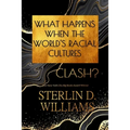 What Happens When the World's Racial Cultures Clash?