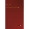 Exposicion de Don José de la Riva Agüero