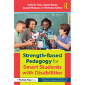 Strength-Based Pedagogy for Smart Students with Disabilities: Using Interest-based Strategies for Academic and Personal Success