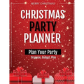 Christmas Party Planner: Planning Ideas Organizer, To Do List, Holiday Party Shopping Budget, Schedule, Gift, Notebook, Journal