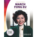 March Fong Eu: Activist and Politician: Activist and Politician