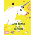 Hard Time for Unicorn