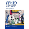 Sento - The Japanese Public Bath