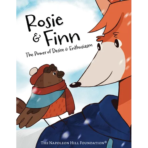 Rosie and Finn: The Power of Desire & Enthusiasm