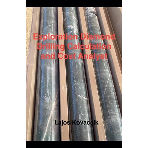 Exploration Diamond Drilling Calculation and Cost Analyst