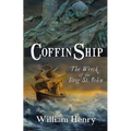 Coffin Ship: The Wreck of the Brig St John