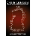 Chess Lessons: Solving Problems & Avoiding Mistakes