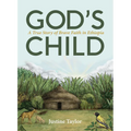 God's Child: A True Story of Brave Faith in Ethiopia