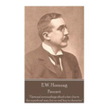 E.W. Hornung - Peccavi: "Optional surroundings afford a fair clue to the superficial man, but no real key to character"