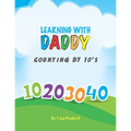Learning With Daddy: Counting by 10's