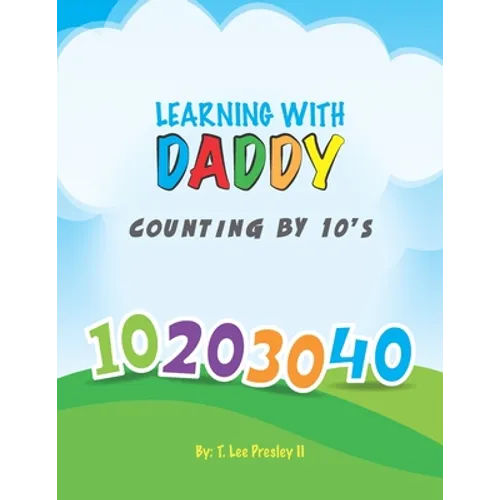 Learning With Daddy: Counting by 10's