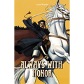 Always with Honor: The Graphic Novel, Ch. 1