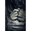 La Prigioniera nella Torre
