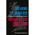 Breaking the Deadlock: Britain at the Polls, 2019