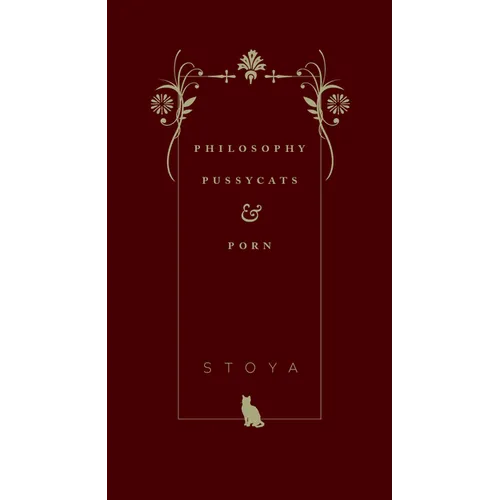 Philosophy, Pussycats, & Porn