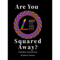 Are You Squared Away?