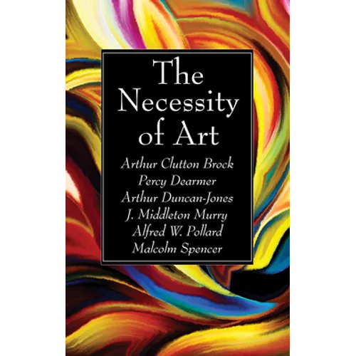The Necessity of Art