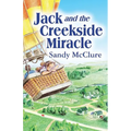 Jack and the Creekside Miracle
