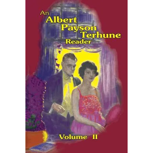 An Albert Payson Terhune Reader Vol. II