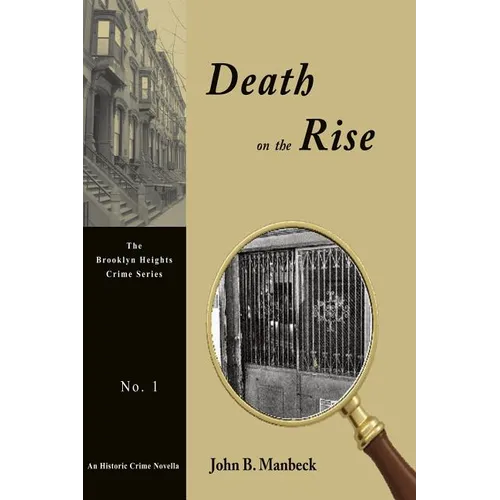 Death on the Rise: A Crime Novella