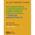 COMENTARIOS JURISPRUDENCIALES SOBRE DERECHO CONSTITUCIONAL Y DERECHO ADMINISTRATIVO. Revista de Derecho Publico 1980-2024