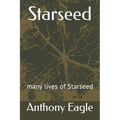 Starseed: many lives of Starseed