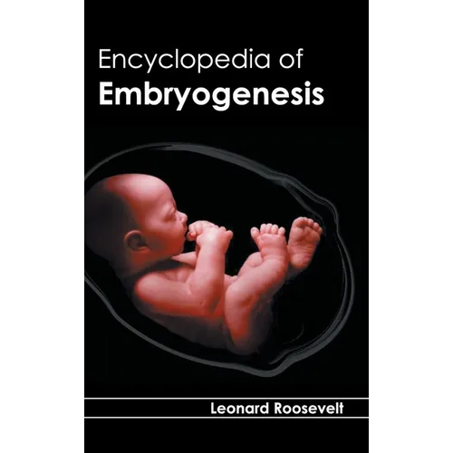 Encyclopedia of Embryogenesis