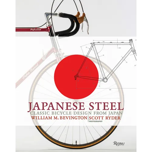 Japanese Steel: Classic Bicycle Design from Japan