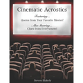 Cinematic Acrostics: Quotes from Your Favorite Movies and Clues from Everywhere
