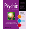 The Psychic Workbook: Tools and Techniques to Develop Reliable Insight