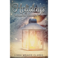 Holidays in Willow Valley