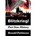 Blitzkrieg! Vol. 1: History