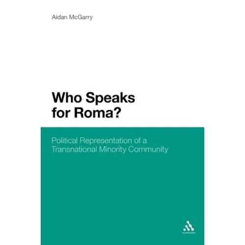 Who Speaks for Roma?: Political Representation of a Transnational Minority Community