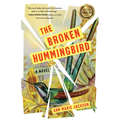 The Broken Hummingbird