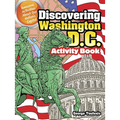 Discovering Washington, D.C. Activity Book: Awesome Activities about Our Nation's Capital