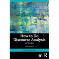 How to Do Discourse Analysis: A Toolkit