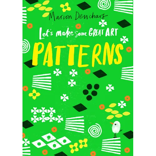 Let's Make Some Great Art: Patterns