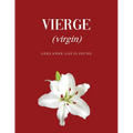 Vierge: (virgin)