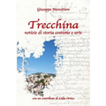 Trecchina: Notizie di storia, costume e arte
